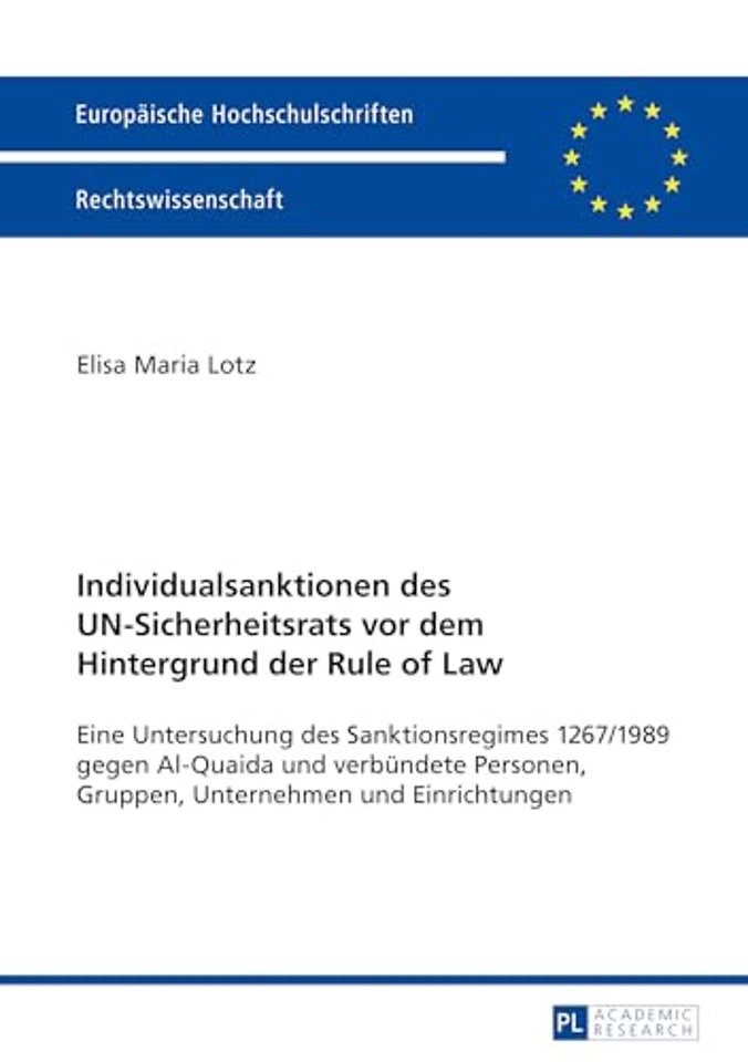 Individualsanktionen des UN-Sicherheitsrats vor dem Hintergrund der Rule of Law