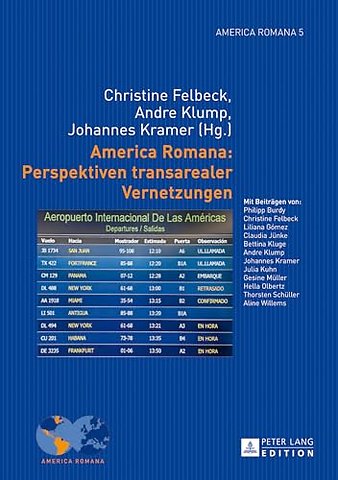 America Romana: Perspektiven Transarealer Vernetzungen