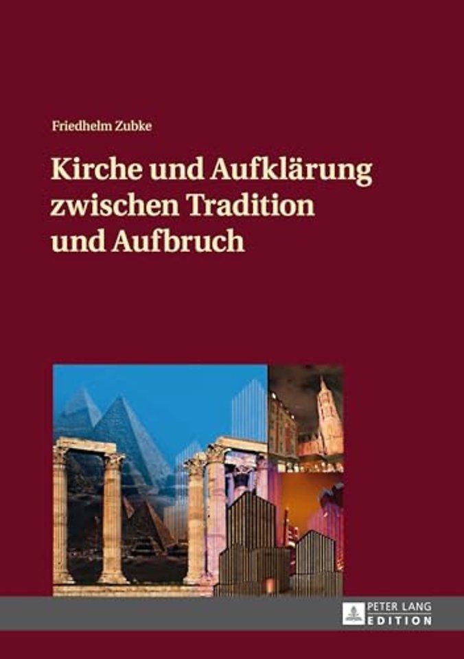Kirche und Aufklaerung zwischen Tradition und Aufbruch