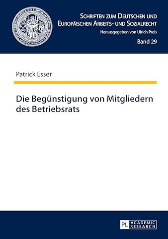 Die Beguenstigung von Mitgliedern des Betriebsrats