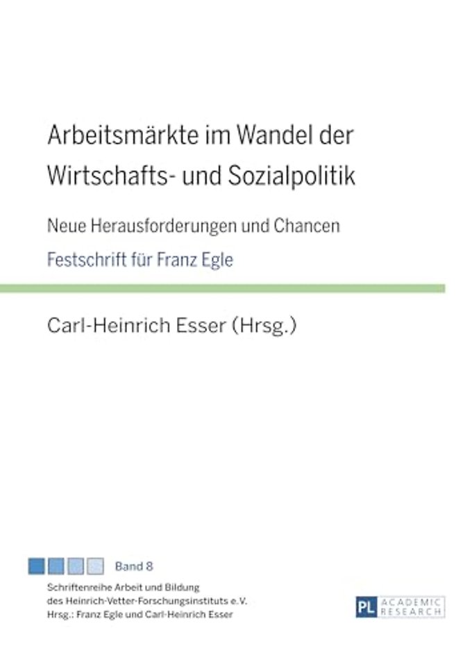 Arbeitsmaerkte Im Wandel Der Wirtschafts- Und Sozialpolitik