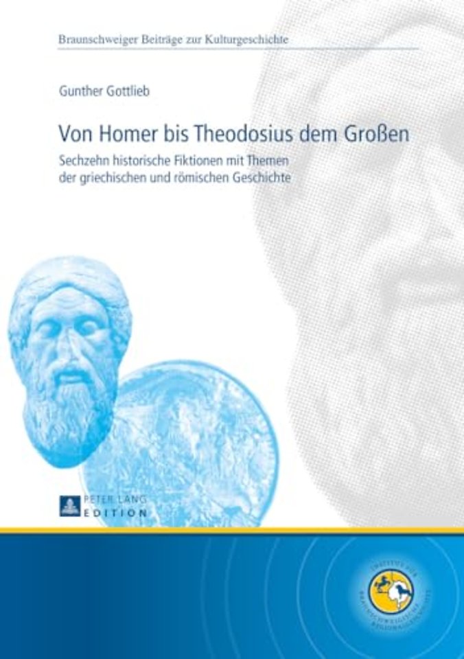 Von Homer Bis Theodosius Dem Grossen