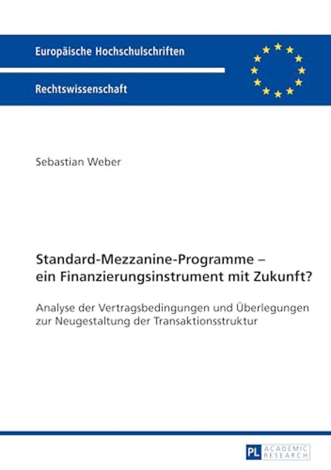 Standard-Mezzanine-Programme - Ein Finanzierungsinstrument Mit Zukunft?