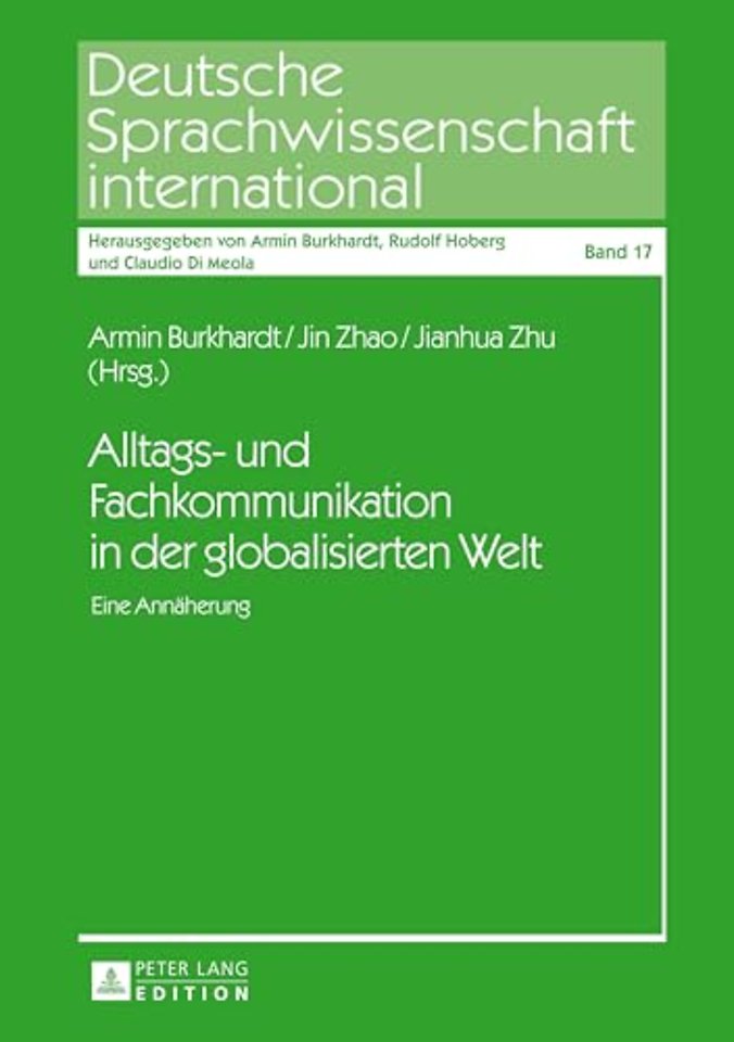 Alltags- Und Fachkommunikation in Der Globalisierten Welt