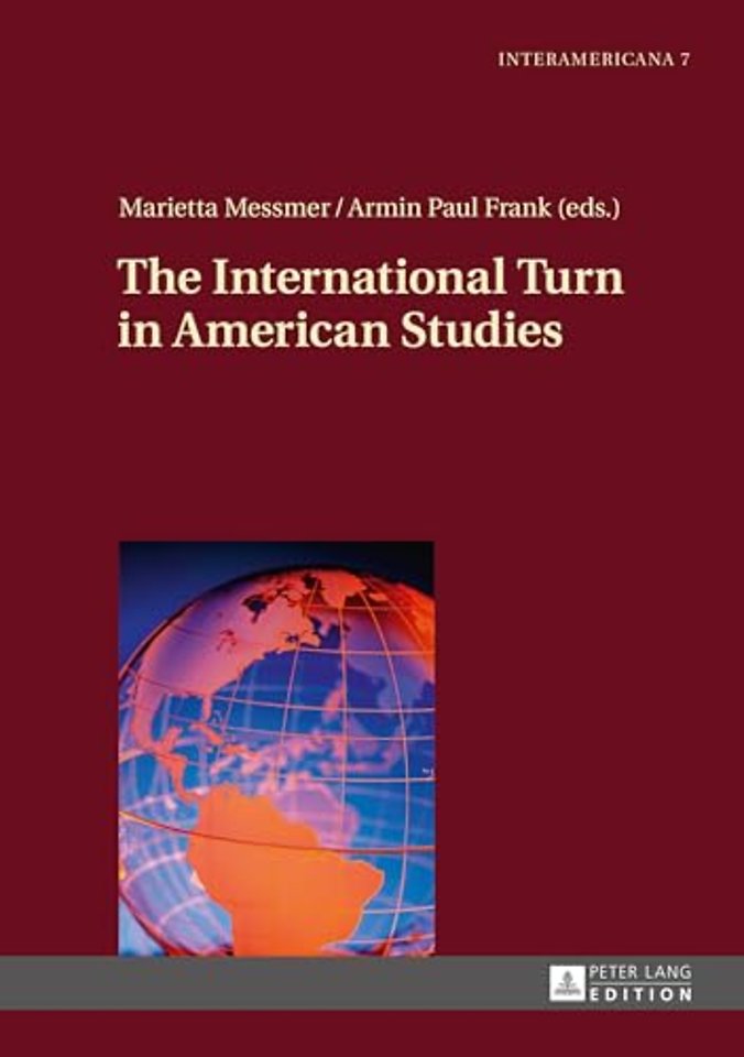 The International Turn in American Studies