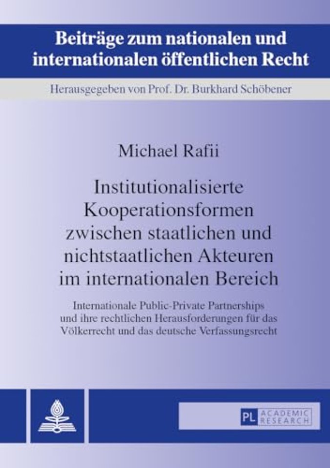Institutionalisierte Kooperationsformen Zwischen Staatlichen Und Nichtstaatlichen Akteuren Im Internationalen Bereich