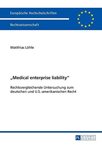 Medical enterprise liability