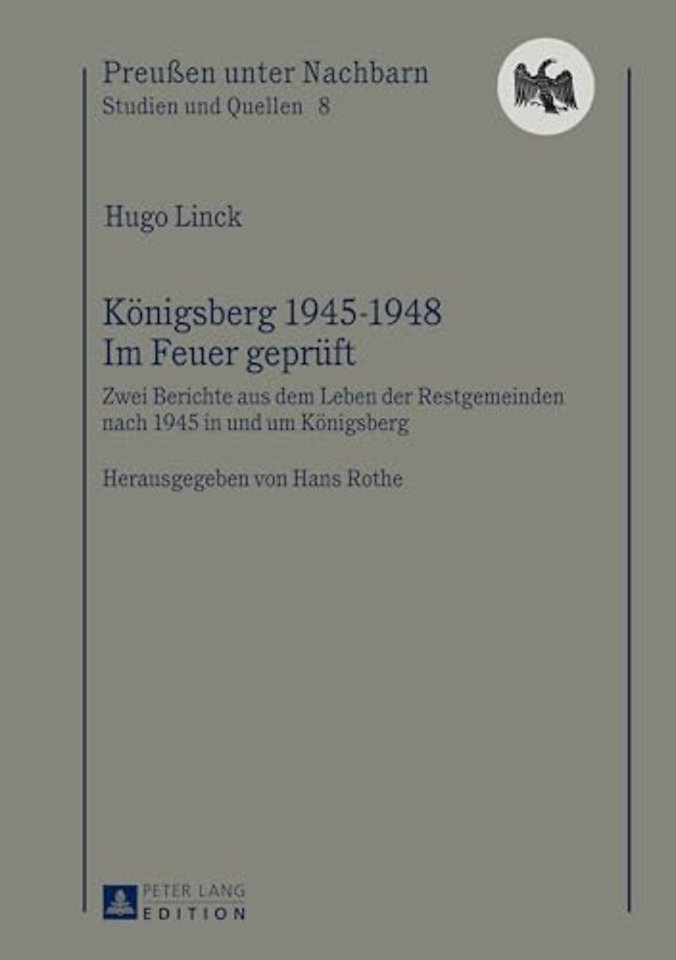 Koenigsberg 1945-1948 - Im Feuer Geprueft