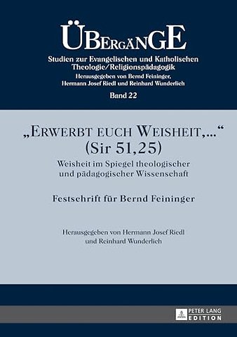 Erwerbt euch Weisheit, ... (Sir 51,25)