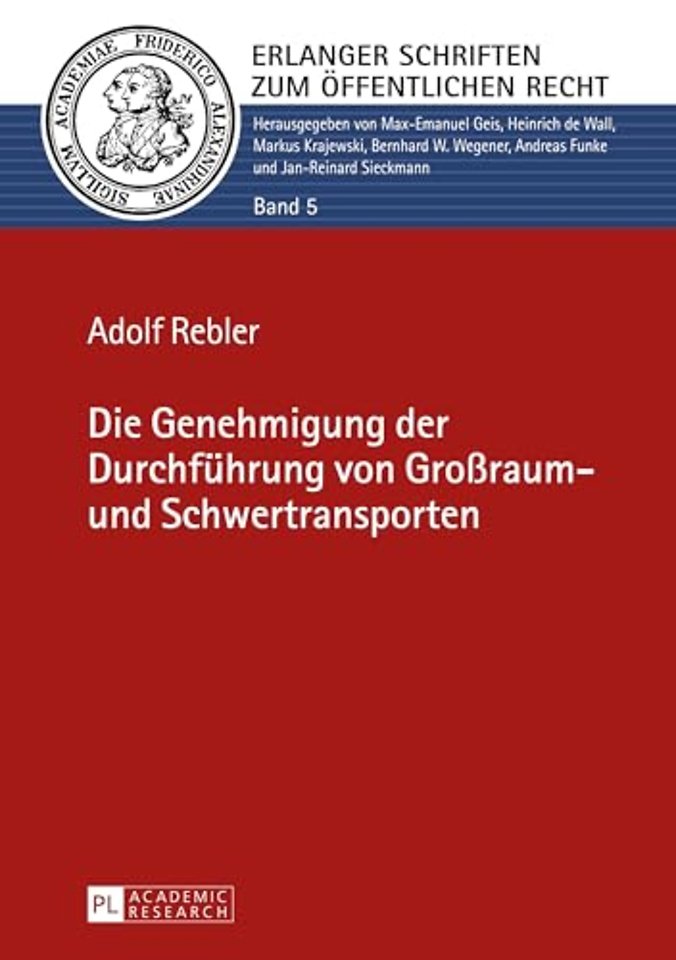 Die Genehmigung der Durchfuehrung von Großraum- und Schwertransporten