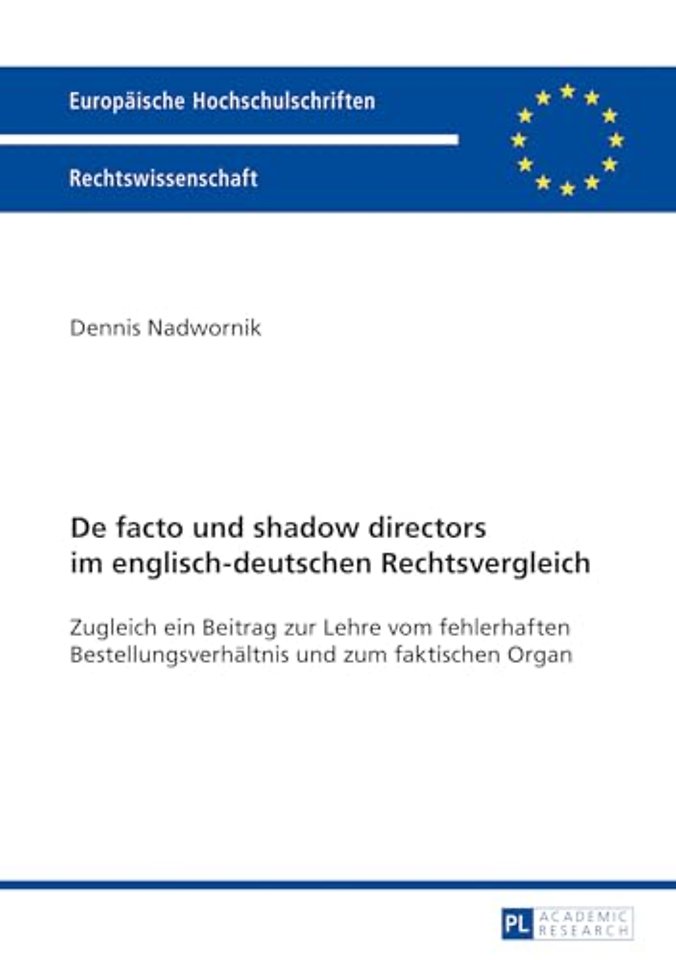 de Facto Und Shadow Directors Im Englisch-Deutschen Rechtsvergleich