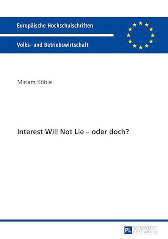 Interest Will Not Lie - Oder Doch?