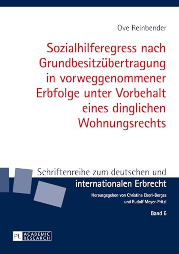 Sozialhilferegress nach Grundbesitzuebertragung in vorweggenommener Erbfolge unter Vorbehalt eines dinglichen Wohnungsrechts