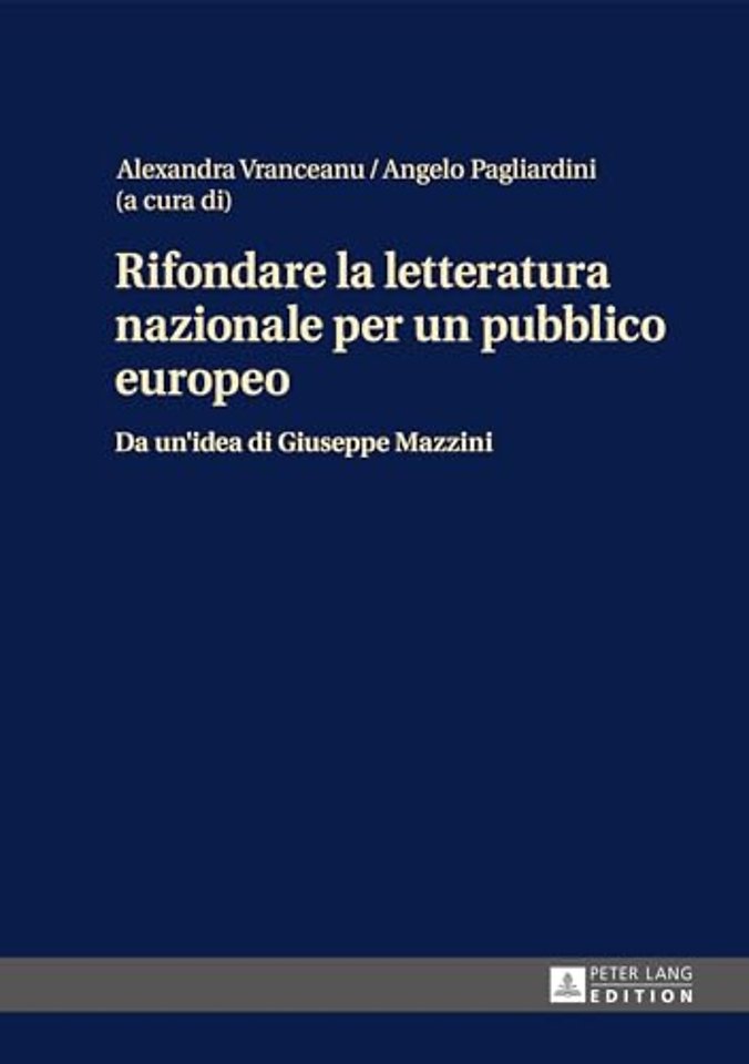 Rifondare La Letteratura Nazionale Per Un Pubblico Europeo