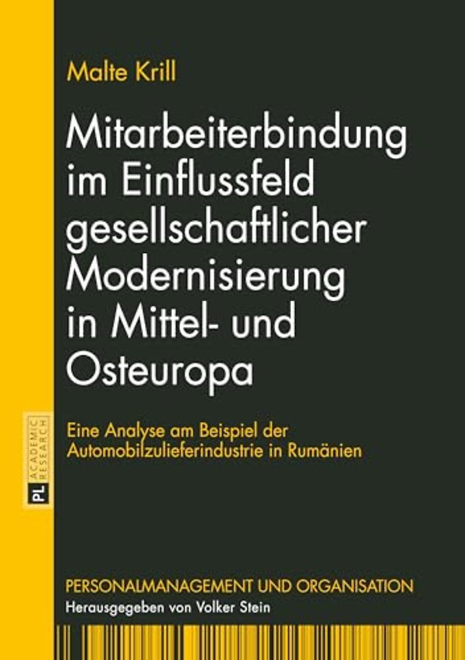 Mitarbeiterbindung Im Einflussfeld Gesellschaftlicher Modernisierung in Mittel- Und Osteuropa