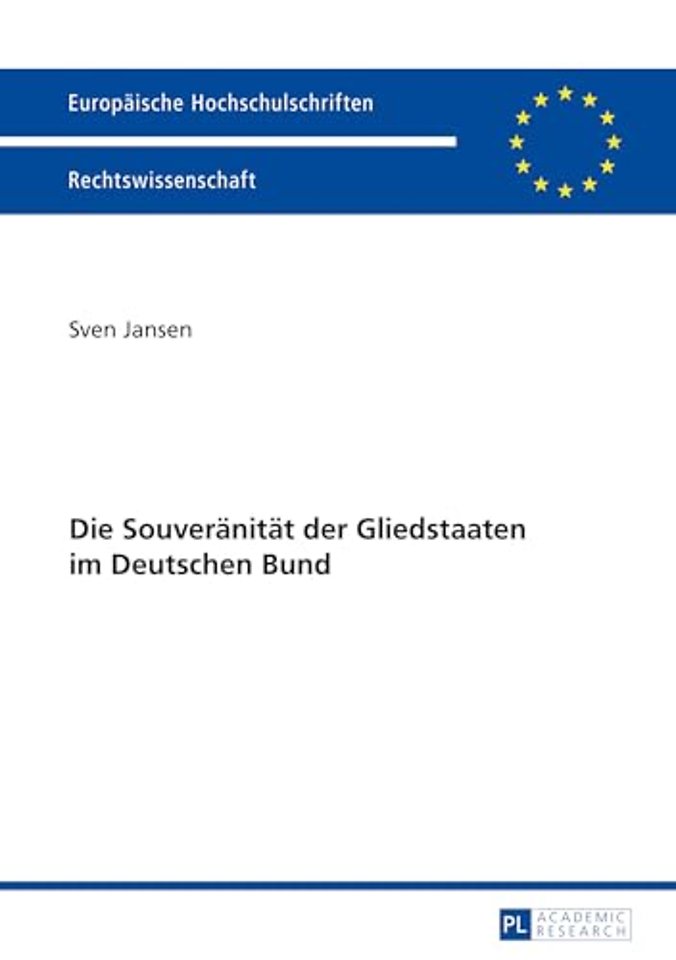 Die Souveraenitaet der Gliedstaaten im Deutschen Bund