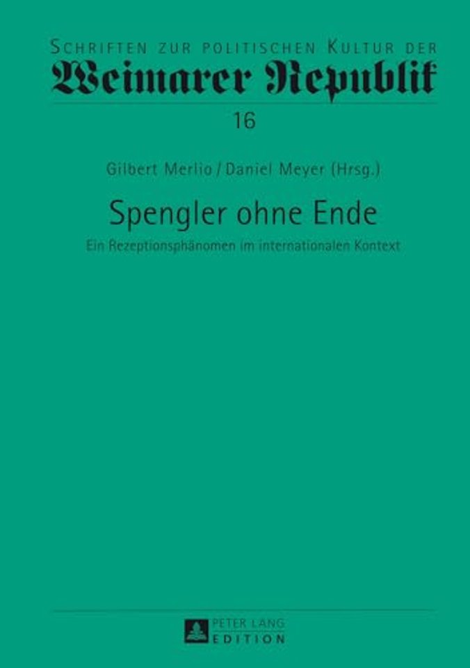Spengler ohne Ende
