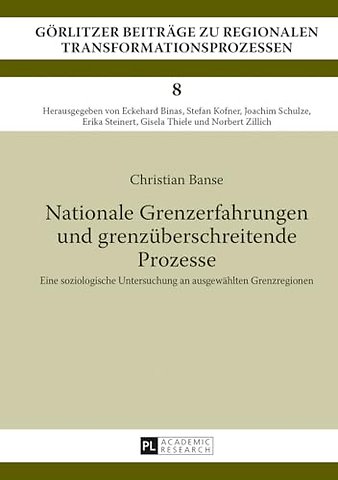 Nationale Grenzerfahrungen Und Grenzueberschreitende Prozesse