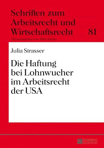 Die Haftung Bei Lohnwucher Im Arbeitsrecht Der USA