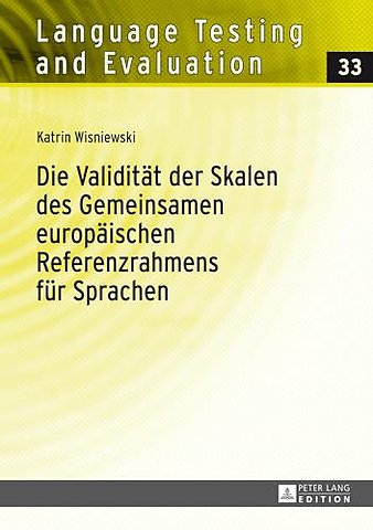 Die Validitaet Der Skalen Des Gemeinsamen Europaeischen Referenzrahmens Fuer Sprachen