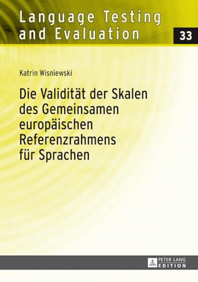 Die Validitaet Der Skalen Des Gemeinsamen Europaeischen Referenzrahmens Fuer Sprachen