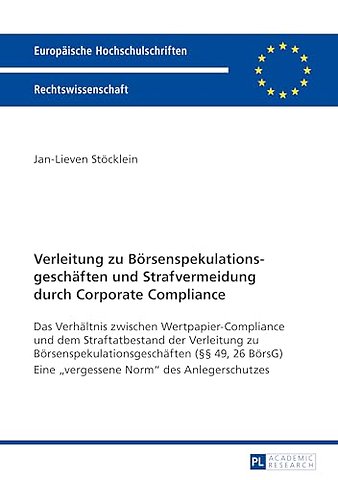 Verleitung Zu Boersenspekulationsgeschaften Und Strafvermeidung Durch Corporate Compliance