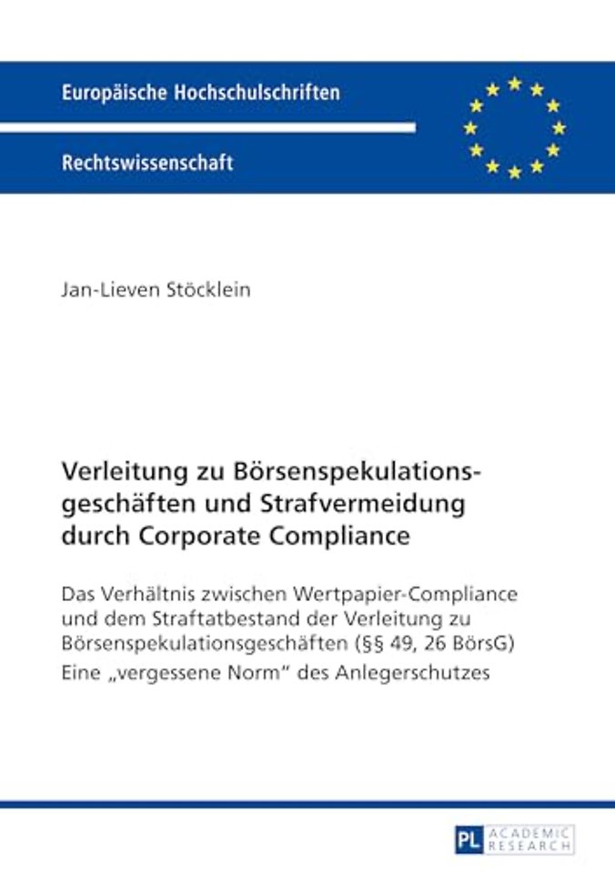 Verleitung Zu Boersenspekulationsgeschaften Und Strafvermeidung Durch Corporate Compliance