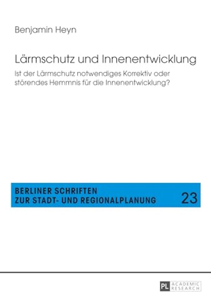 Laermschutz und Innenentwicklung