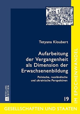 Aufarbeitung Der Vergangenheit ALS Dimension Der Erwachsenenbildung