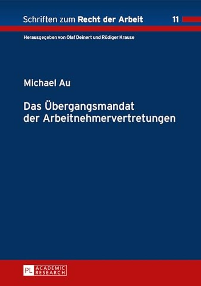 Das Uebergangsmandat der Arbeitnehmervertretungen