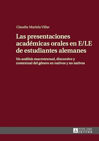 Las presentaciones academicas orales en E/LE de estudiantes alemanes