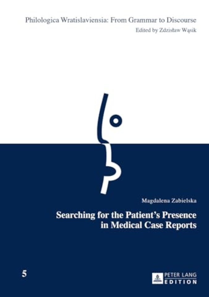 Searching for the Patient’s Presence in Medical Case Reports