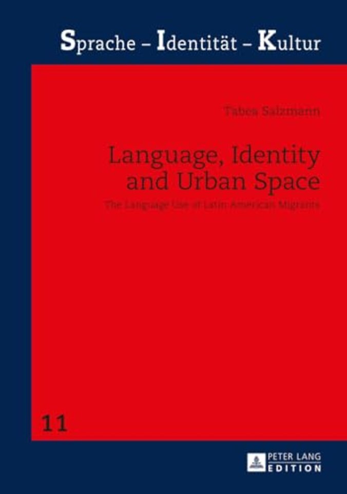 Language, Identity and Urban Space
