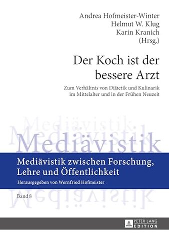 Der Koch ist der bessere Arzt