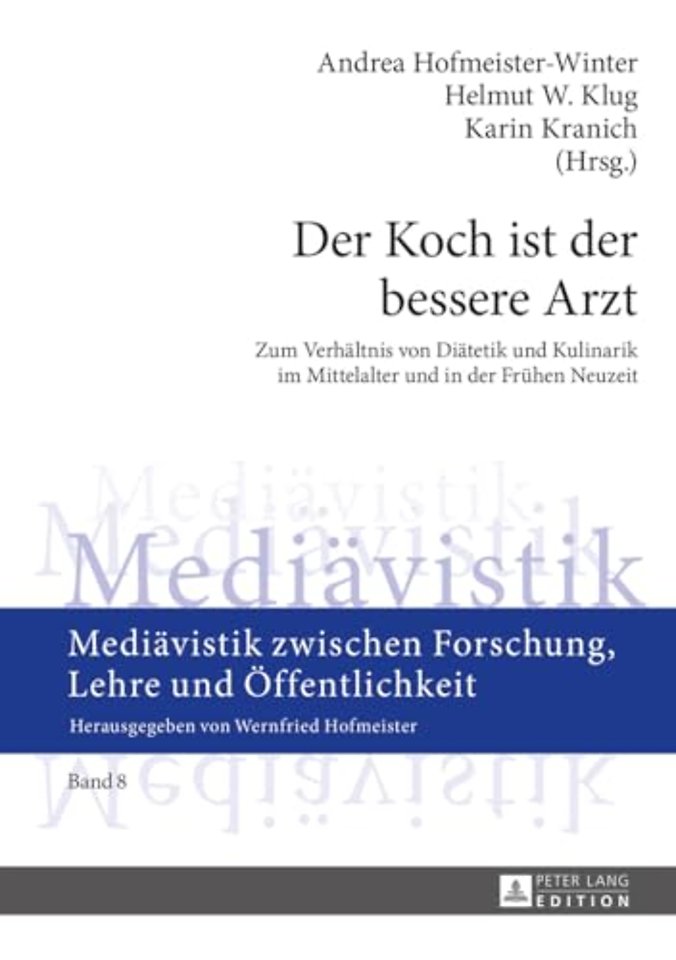 Der Koch ist der bessere Arzt