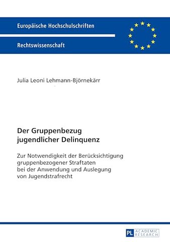 Der Gruppenbezug Jugendlicher Delinquenz