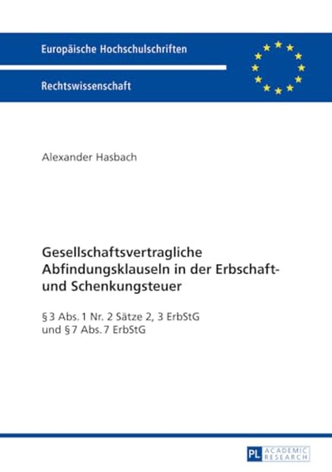 Gesellschaftsvertragliche Abfindungsklauseln in Der Erbschaft- Und Schenkungsteuer