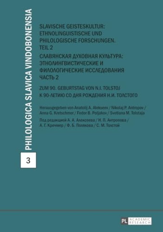 Slavische Geisteskultur: Ethnolinguistische Und Philologische Forschungen. Teil 2