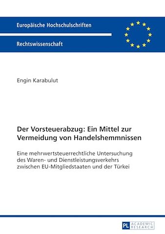 Der Vorsteuerabzug: Ein Mittel Zur Vermeidung Von Handelshemmnissen