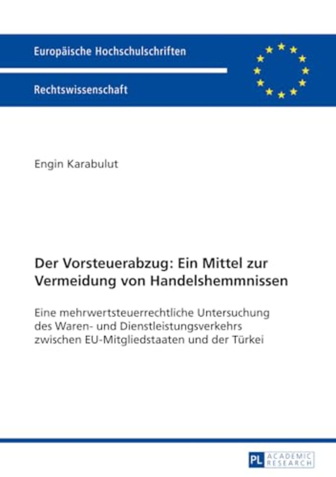 Der Vorsteuerabzug: Ein Mittel Zur Vermeidung Von Handelshemmnissen