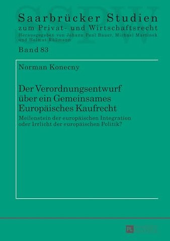 Der Verordnungsentwurf Ueber Ein Gemeinsames Europaeisches Kaufrecht