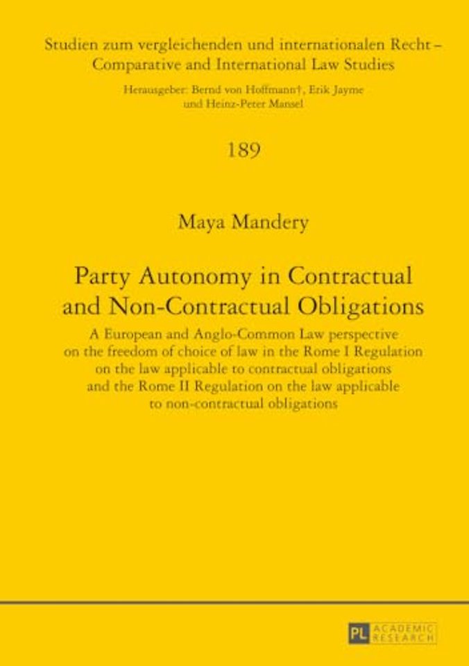 Party Autonomy in Contractual and Non-Contractual Obligations