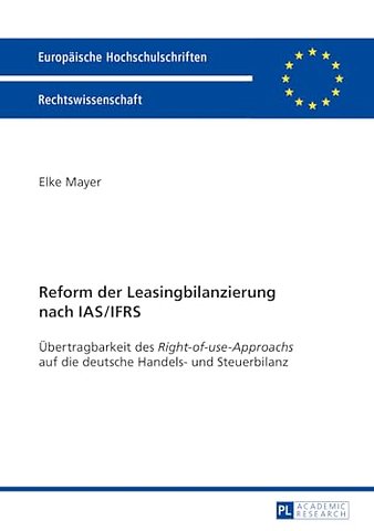 Reform der Leasingbilanzierung nach IAS/IFRS