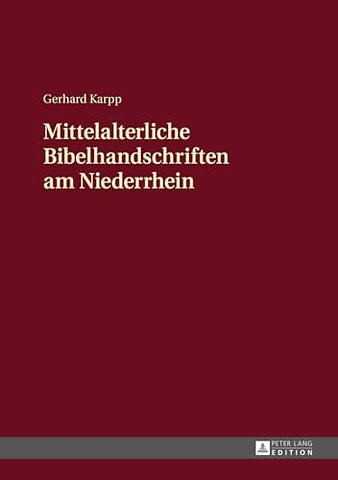 Mittelalterliche Bibelhandschriften am Niederrhein