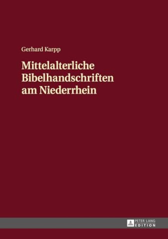 Mittelalterliche Bibelhandschriften am Niederrhein