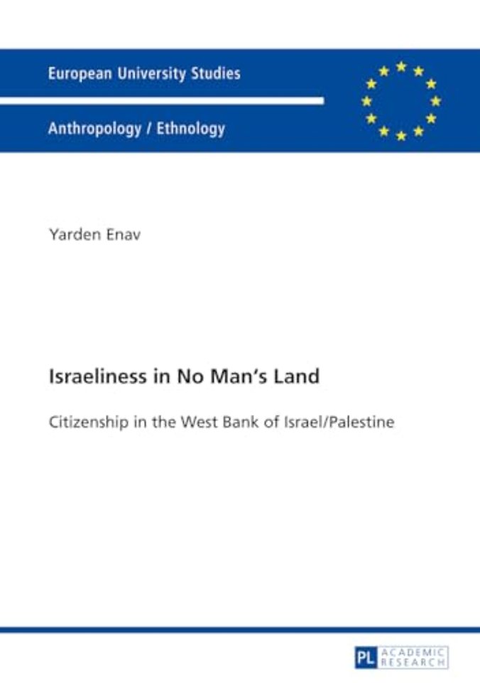 Israeliness in No Man’s Land