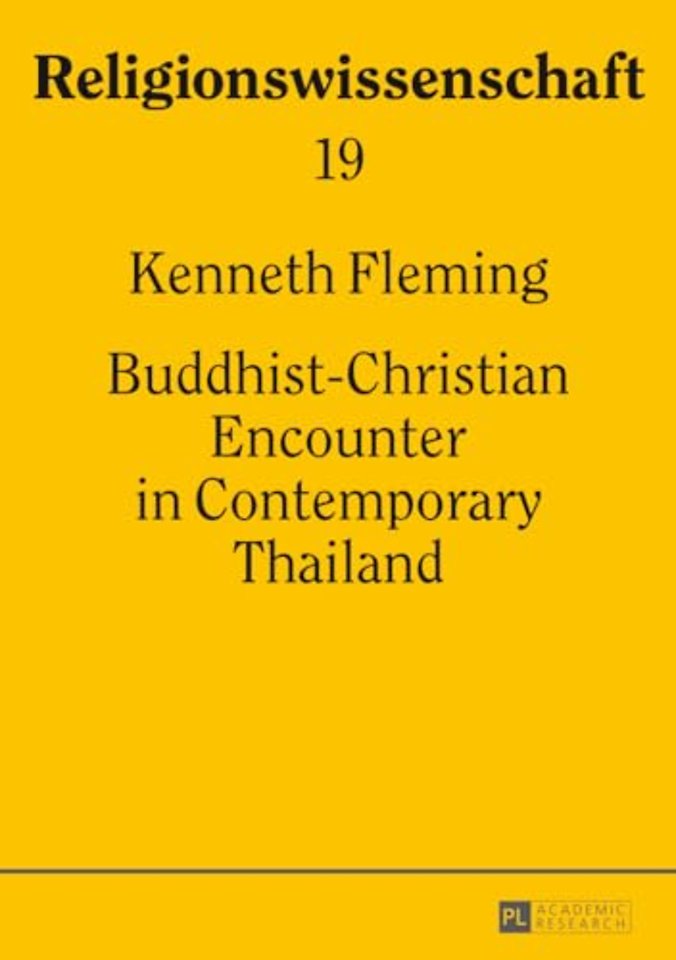 Buddhist-Christian Encounter in Contemporary Thailand