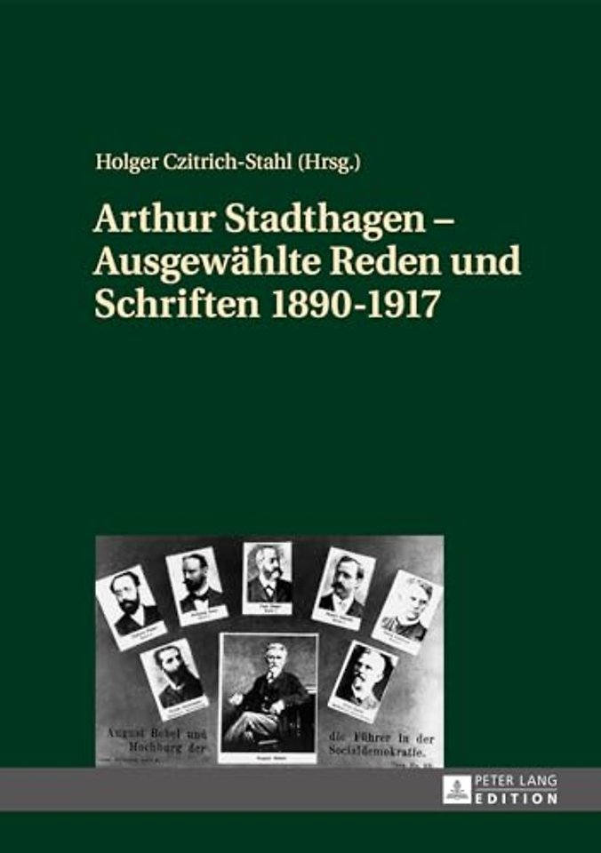 Arthur Stadthagen - Ausgewaehlte Reden und Schriften 1890-1917