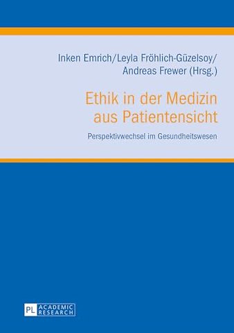 Ethik in der Medizin aus Patientensicht