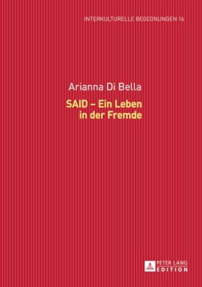 Said - Ein Leben in Der Fremde